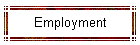 Employment