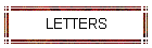 LETTERS